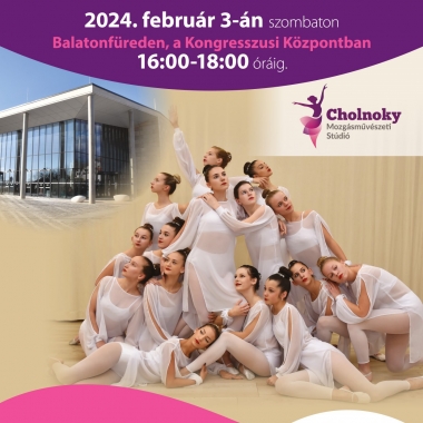 Cholnoky Mozgásművészet Gálaműsora<br>2024. február 3.