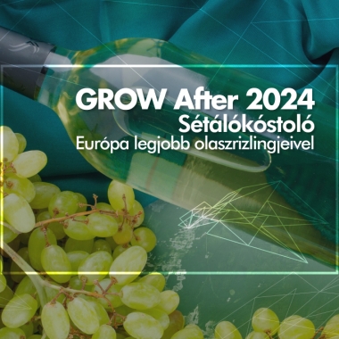GROW After Sétálókóstoló<br>2024. május 31.