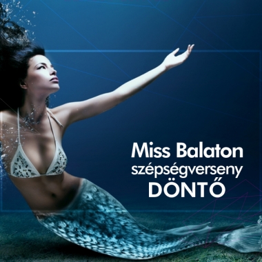 Miss Balaton Döntő<br>2024.augusztus 17.