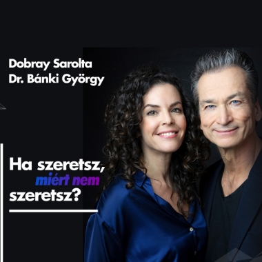 Ha szeretsz, miért nem szeretsz?<br>2025. június 13.